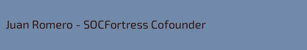 Juan Romero - SOCFortress Cofounder